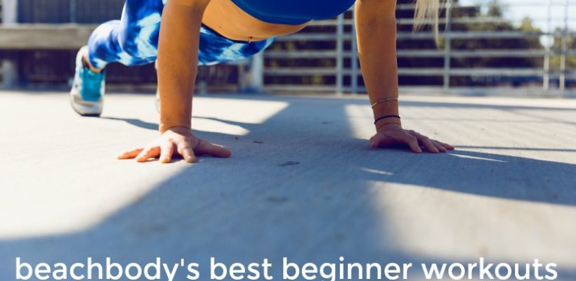 Best Beachbody Programs For Beginners The Fit Club Network